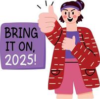 A flat sticker of thumbs up character with bring it on 2025 typography vector
