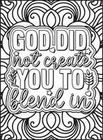 God Did Not Create You To Blend In Quote Coloring Page. Motivational Quote Coloring Page. vector