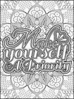Make Yourself A Priority Quote Coloring Page. vector