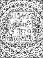 Always believe in the impossible quote coloring sheet. Inspirational mandala coloring page. vector