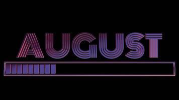 Neon August Text with Loading Bar on Black Background video