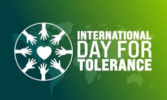 International Day for Tolerance background or banner design template is observed every year in November. Holiday concept. Template for card, poster, placard, template. vector