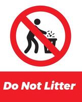 Do Not Litter . vector