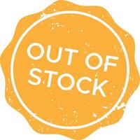 Round grunge rubber stamp featuring orange and white colors, signaling an item or product marked as out of stock and currently unavailable for purchase in retail settings vector