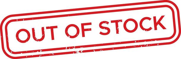Rectangular red grunge rubber stamp displaying out of stock message, highlighting product unavailability and signaling inventory depletion, emphasizing the need for urgent restocking vector