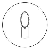 Dog tag military soldier animal tokens for collar with chain icon in circle round black color illustration image outline contour line thin style vector