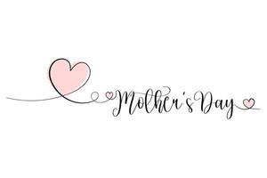 Mothers Day, heart. One solid line and text. for greeting card design vector
