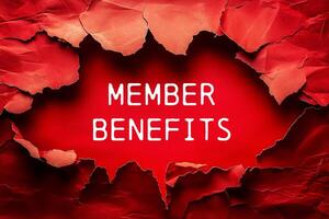 Member benefits message written on ripped red torn paper. Conceptual member benefits symbol. photo