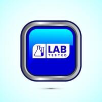 Lab tested icon. Laboratory testing product quality certificate symbol, Clinically certified, Blue Color Square Button Design vector