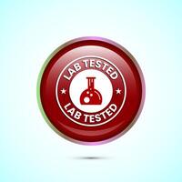 Lab tested icon. Laboratory testing product quality certificate symbol, Clinically certified, Red Color Round Button Design vector