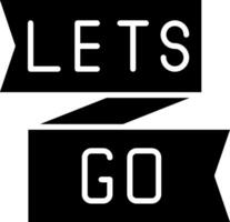 Lets Go Glyph Icon vector