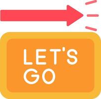 Lets Go Flat Icon vector