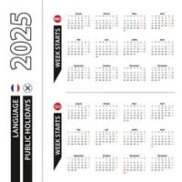 Two versions of 2025 calendar in French, week starts from Monday and week starts from Sunday. vector