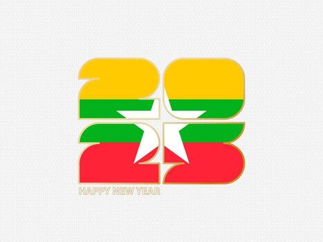 Abstract numbers 2025 with flag of Myanmar. vector