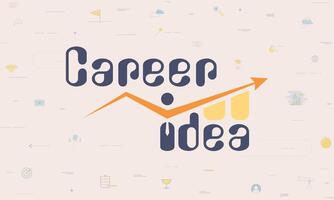 Career Idea in a stylized font. A graphic element, resembling an upward trend line or arrow. vector