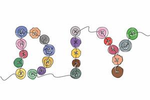 Single continuous line drawing DIY word series made from buttons of various shapes. A craft related to fashion. The art of designing clothes. National DIY Day. One line design illustration vector