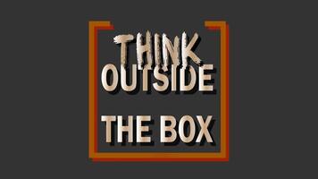 Think outside the box typography creative animation. artistic style. video