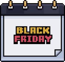 Pixel art of calendar written Black Friday in 8-bit style vector
