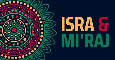Isra and Mi'raj background banner or poster design template. observed every year in January. Holiday concept. Use to any Template, card, poster, placard, template. vector