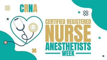 NATIONAL CRNA WEEK. Last week of January. National CRNA Week recognizes Certified Registered Nurse Anesthetists vector