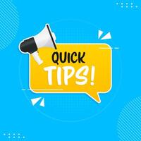 Quick tips inside speech bubbles with megaphone vector