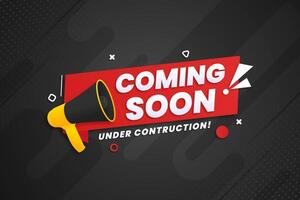 Coming soon under construction with megaphone design on abstract black background vector