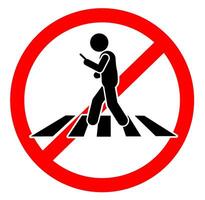 A warning sign that says using a phone while walking on a zebra crossing or crosswalk is not allowed. vector