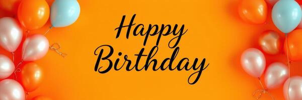 Colorful balloons and cheerful text convey birthday wishes with festive atmosphere for celebration photo