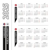 Two versions of 2025 calendar in Norwegian, week starts from Monday and week starts from Sunday. vector