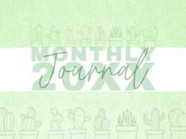 Minimalist Monthly Journal with Doodle Succulents Themed template