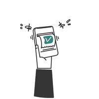 a hand holding a smartphone with a check mark paper bill successon it vector