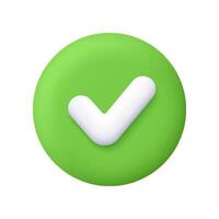 White check mark on green circle button.Done mark, yes or correct sign. Approvement concept. 3d icon. Cartoon minimal style. vector