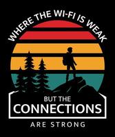 where the wifi is weak but the connections are strong vector