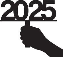 A hand holding a sign that says 2025 vector