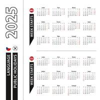 Two versions of 2025 calendar in Czech, week starts from Monday and week starts from Sunday. vector
