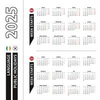 Two versions of 2025 calendar in Irish, week starts from Monday and week starts from Sunday. vector
