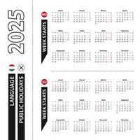 Two versions of 2025 calendar in Hungarian, week starts from Monday and week starts from Sunday. vector
