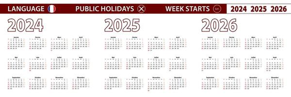 2024, 2025, 2026 year calendar in French language, week starts on Sunday. vector