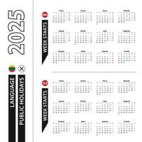 Two versions of 2025 calendar in Lithuanian, week starts from Monday and week starts from Sunday. vector
