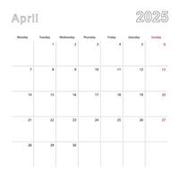 Simple wall calendar for April 2025 with dotted lines. The calendar is in English, week start from Monday. vector