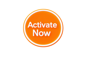 A bright orange circular button with the text Activate Now in bold white letters, designed to capture attention. png
