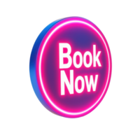 A bright, circular neon sign displaying the phrase Book Now with a vibrant pink glow. png