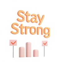 A motivational graphic featuring 'Stay Strong' text and growth indicators. png