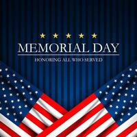 Memorial day background design with honoring all who served text vector