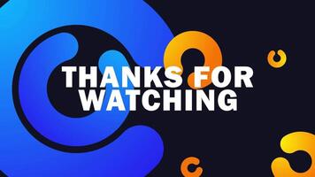 THANKS FOR WATCHING TITLE WITH CIRCLE BACKGROUND video