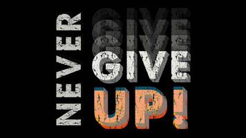 Never Give up typography Animation with black background. lights effect color text. video