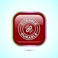 Durable icon design illustration, Durable logo badge for product design element. Red Color Square Button Design vector