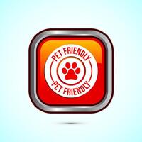 Pet friendly icon design illustration, Animal friendly label, badge, sign, symbol, Orange Color Square Button Design vector