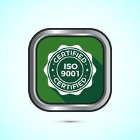 ISO 9001 certified icon design illustration, Standard quality label sign, symbol, Green Shadow Button Design vector