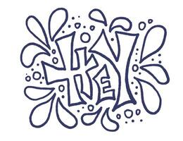Hey stylized word. stylized text isolated. vector